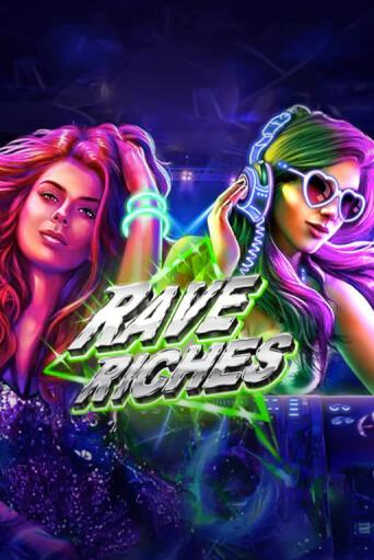 Rave Riches играть демо онлайн | Вулкан Слотс без регистрации