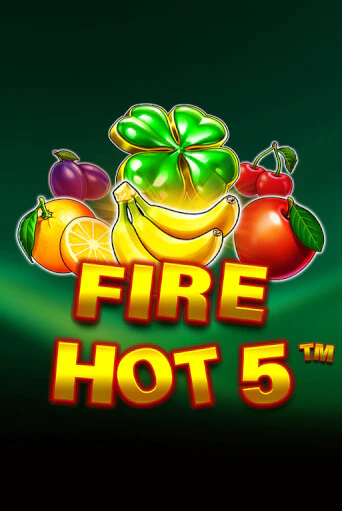 Fire Hot 5 играть демо онлайн | Вулкан Слотс без регистрации
