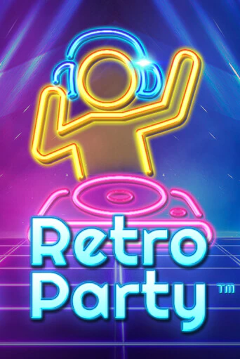 Retro Party играть демо онлайн | Вулкан Слотс без регистрации