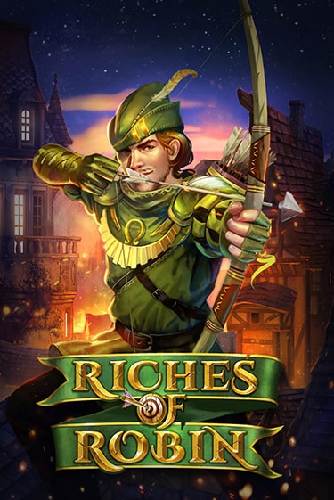 Riches Of Robin играть демо онлайн | Вулкан Слотс без регистрации