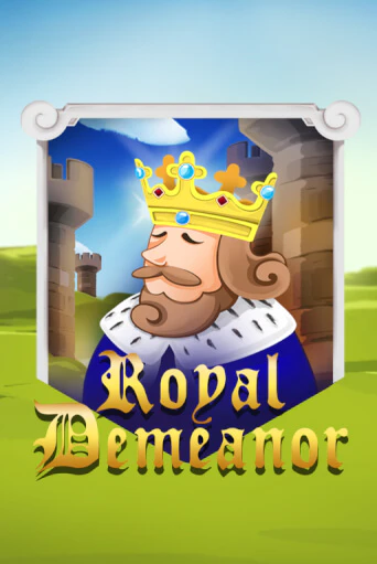 Royal Demeanor играть демо онлайн | Вулкан Слотс без регистрации