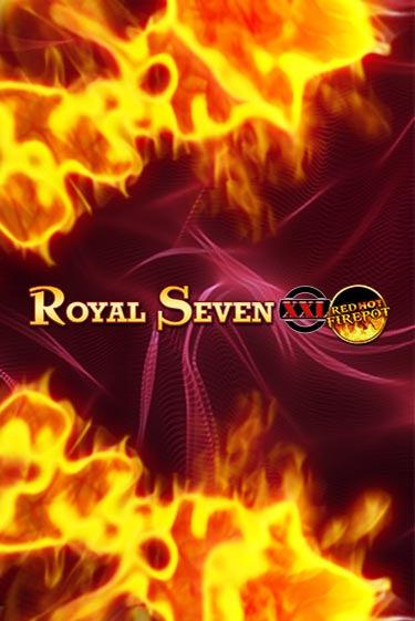 Royal Seven XXL Red Hot Firepot играть демо онлайн | Вулкан Слотс без регистрации