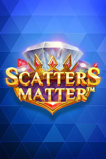 Scatters Matter играть демо онлайн | Вулкан Слотс без регистрации