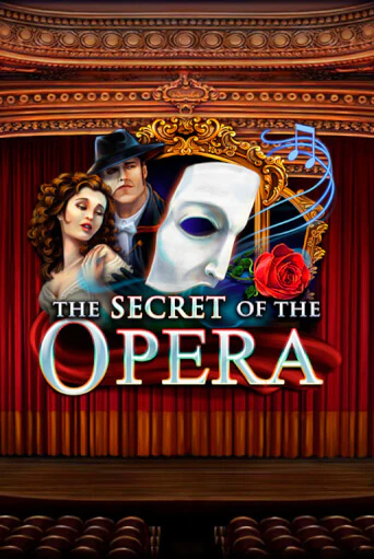 The Secret of the Opera играть демо онлайн | Вулкан Слотс без регистрации