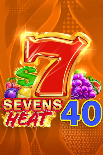 Sevens Heat 40 играть демо онлайн | Вулкан Слотс без регистрации