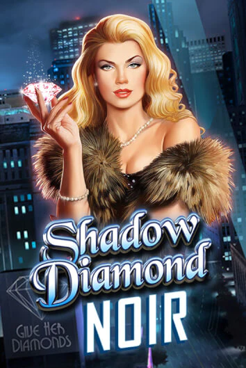 Shadow Diamond: Noir играть демо онлайн | Вулкан Слотс без регистрации