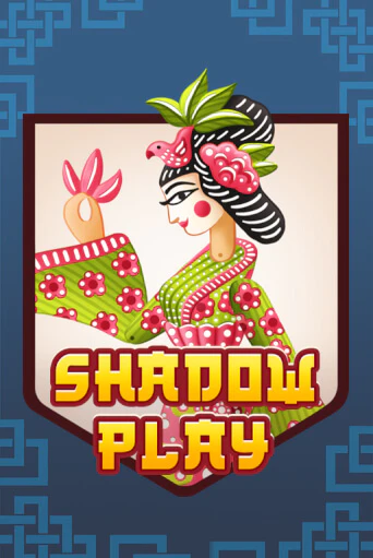 Shadow Play играть демо онлайн | Вулкан Слотс без регистрации