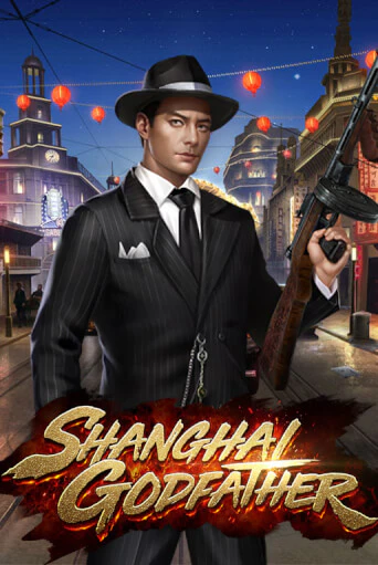 Shanghai Godfather играть демо онлайн | Вулкан Слотс без регистрации