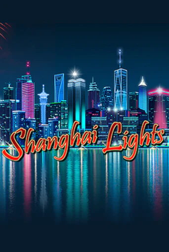 Shanghai Lights играть демо онлайн | Вулкан Слотс без регистрации
