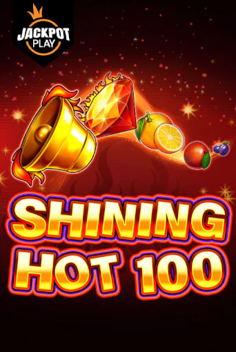 Shining Hot 100 Jackpot Play играть демо онлайн | Вулкан Слотс без регистрации