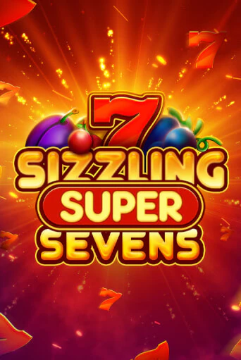 Sizzling Super Sevens играть демо онлайн | Вулкан Слотс без регистрации