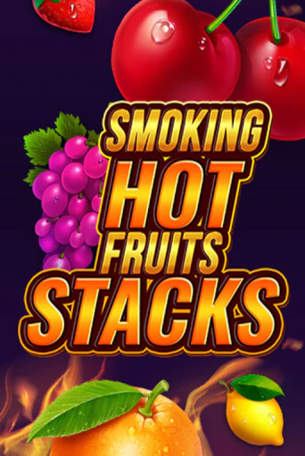 Smoking Hot Fruits Stacks играть демо онлайн | Вулкан Слотс без регистрации