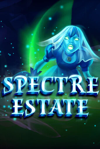 Spectre Estate играть демо онлайн | Вулкан Слотс без регистрации