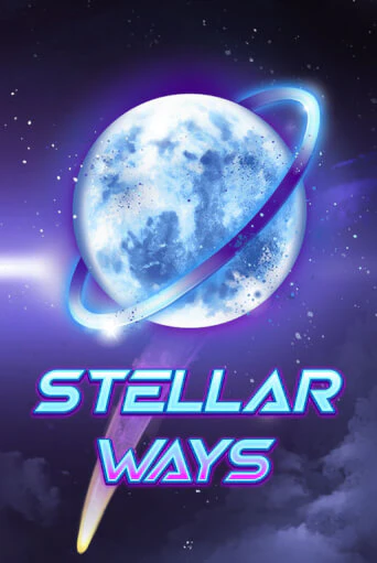 Stellar Ways играть демо онлайн | Вулкан Слотс без регистрации