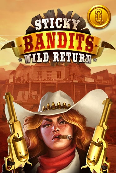 Sticky Bandits: Wild Returns играть демо онлайн | Вулкан Слотс без регистрации