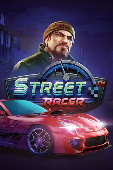 Street Racer играть демо онлайн | Вулкан Слотс без регистрации
