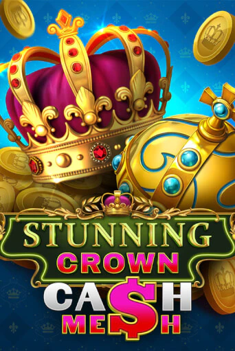 Stunning Crown Cash Mesh играть демо онлайн | Вулкан Слотс без регистрации