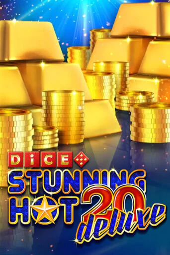 Stunning Hot 20 Deluxe Dice играть демо онлайн | Вулкан Слотс без регистрации