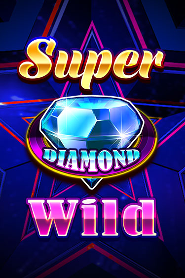 Super Diamond Wild играть демо онлайн | Вулкан Слотс без регистрации