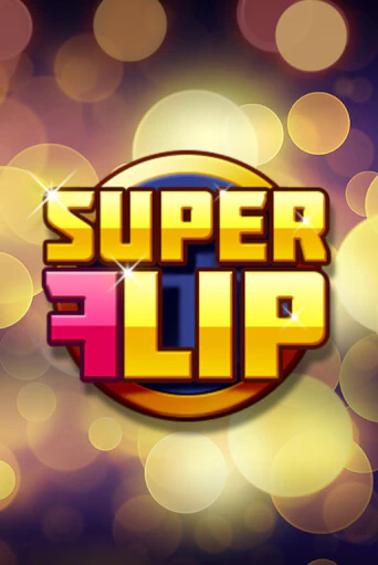 Super Flip играть демо онлайн | Вулкан Слотс без регистрации