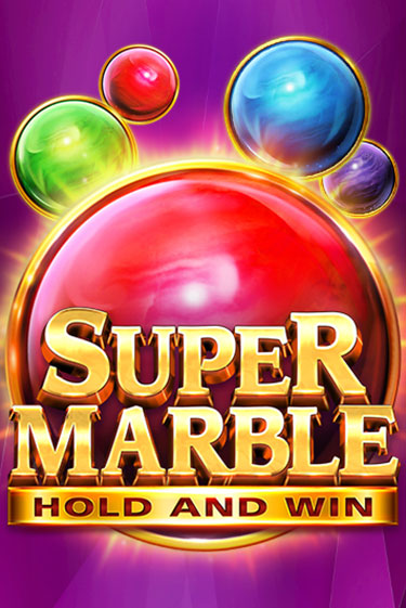Super Marble: Hold and Win играть демо онлайн | Вулкан Слотс без регистрации