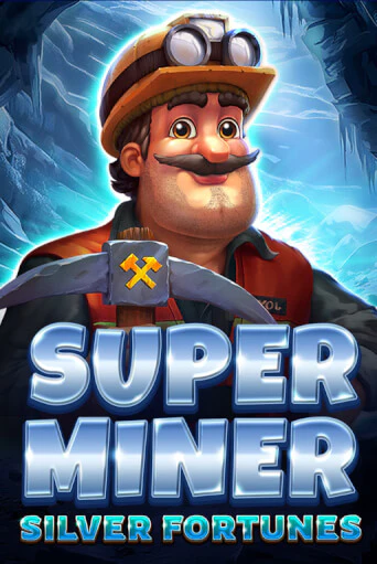 Super Miner - Silver Fortunes играть демо онлайн | Вулкан Слотс без регистрации