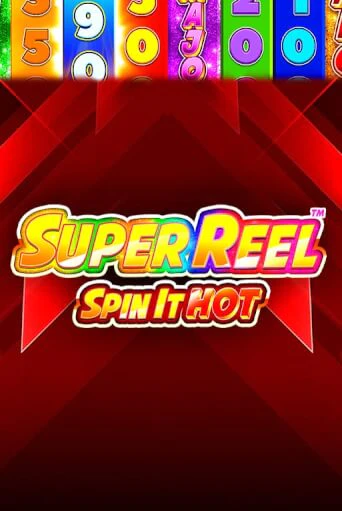 Super Reel: Spin it Hot! играть демо онлайн | Вулкан Слотс без регистрации