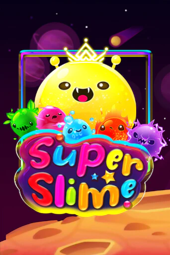 Super Slime играть демо онлайн | Вулкан Слотс без регистрации