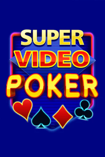 Super Video Poker играть демо онлайн | Вулкан Слотс без регистрации