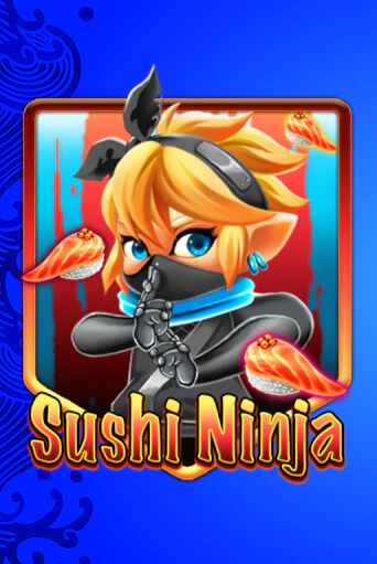 Sushi Ninja играть демо онлайн | Вулкан Слотс без регистрации