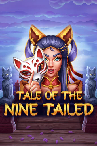 Tale of the Nine-Tailed играть демо онлайн | Вулкан Слотс без регистрации