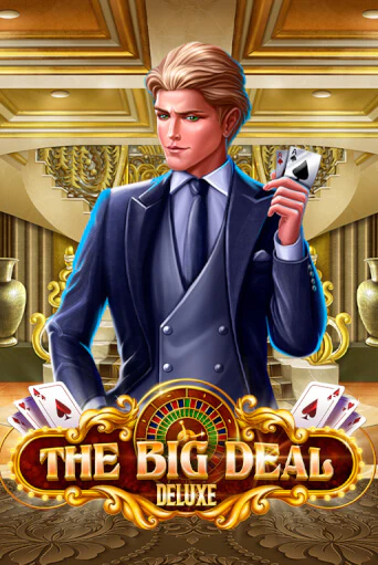 The Big Deal Deluxe играть демо онлайн | Вулкан Слотс без регистрации