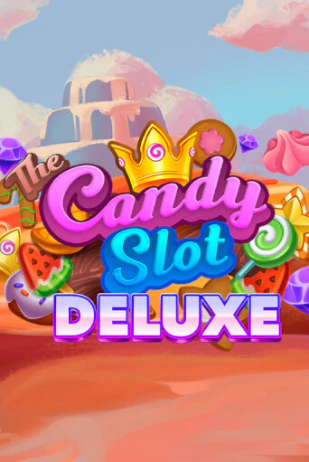 The Candy Slot Deluxe играть демо онлайн | Вулкан Слотс без регистрации
