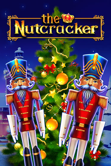 The Nutcracker играть демо онлайн | Вулкан Слотс без регистрации