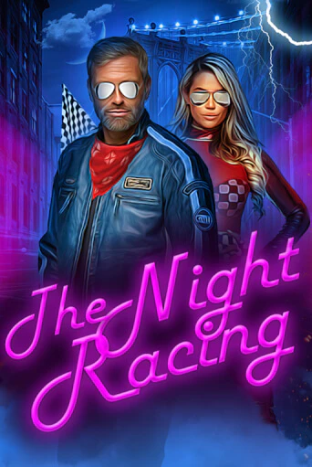 The Night Racing играть демо онлайн | Вулкан Слотс без регистрации