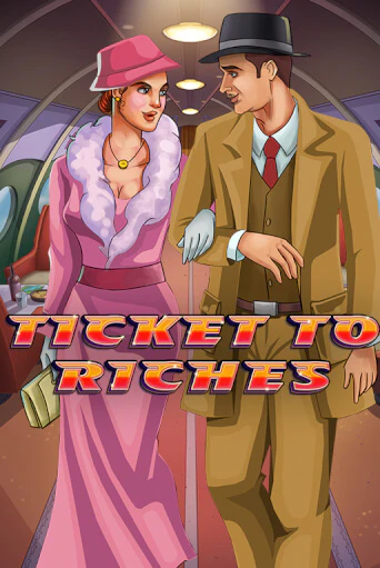 Ticket to Riches играть демо онлайн | Вулкан Слотс без регистрации