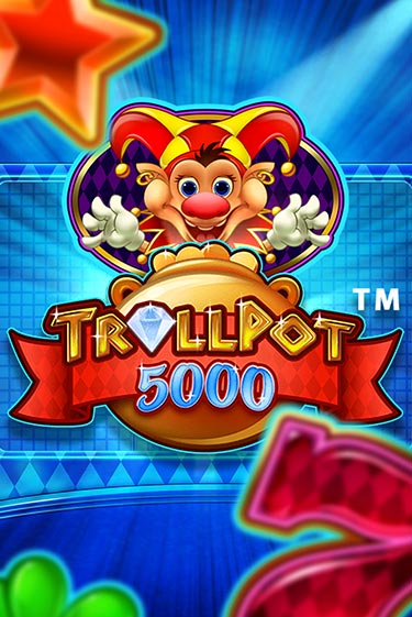 Trollpot 5000 играть демо онлайн | Вулкан Слотс без регистрации