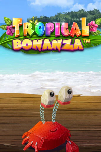 Tropical Bonanza™ играть демо онлайн | Вулкан Слотс без регистрации