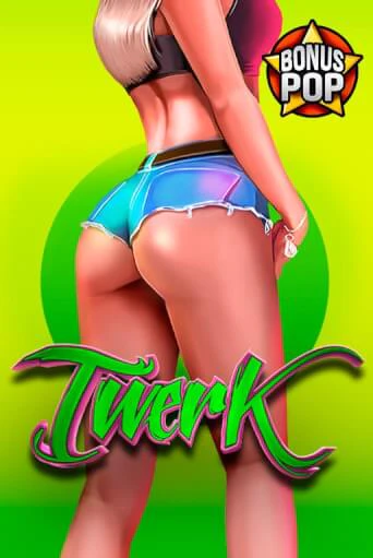 Twerk играть демо онлайн | Вулкан Слотс без регистрации