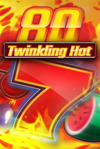 Twinkling Hot 80 играть демо онлайн | Вулкан Слотс без регистрации