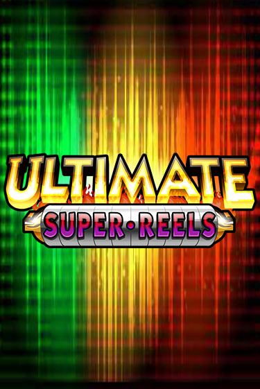 Ultimate Super Reels играть демо онлайн | Вулкан Слотс без регистрации