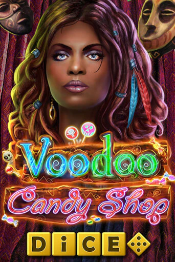 Voodoo Candy Shop Dice играть демо онлайн | Вулкан Слотс без регистрации