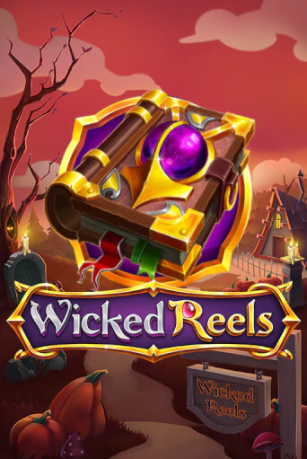Wicked Reels играть демо онлайн | Вулкан Слотс без регистрации