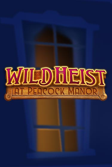 Wild Heist at Peacock Manor играть демо онлайн | Вулкан Слотс без регистрации