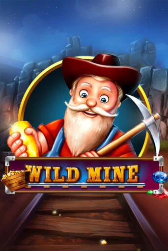 Wild Mine играть демо онлайн | Вулкан Слотс без регистрации