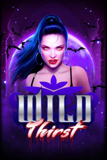 Wild Thirst играть демо онлайн | Вулкан Слотс без регистрации