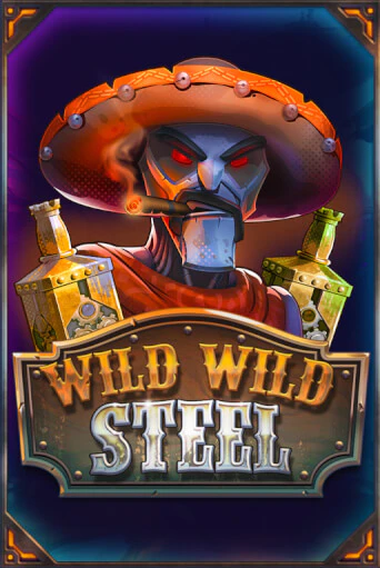 Wild Wild Steel играть демо онлайн | Вулкан Слотс без регистрации