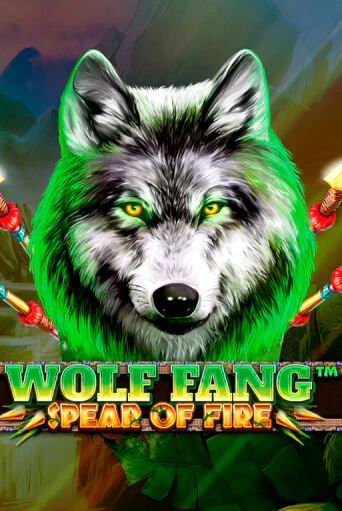 Wolf Fang - Spear Of Fire играть демо онлайн | Вулкан Слотс без регистрации