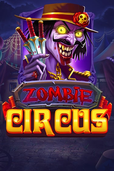 Zombie Circus играть демо онлайн | Вулкан Слотс без регистрации