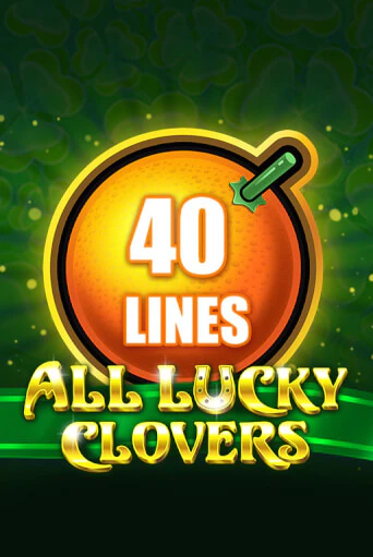 All Lucky Clovers 40 играть демо онлайн | Вулкан Слотс без регистрации